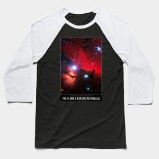 High Resolution Astronomy The Flame and Horsehead Nebulas Baseball T-Shirt